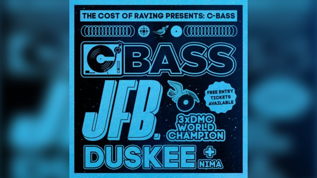 The Cost of Raving presents: C-Bass - JFB & Duskee