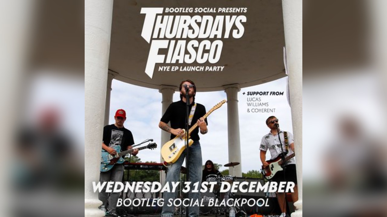 Thursdays Fiasco EP Launch
