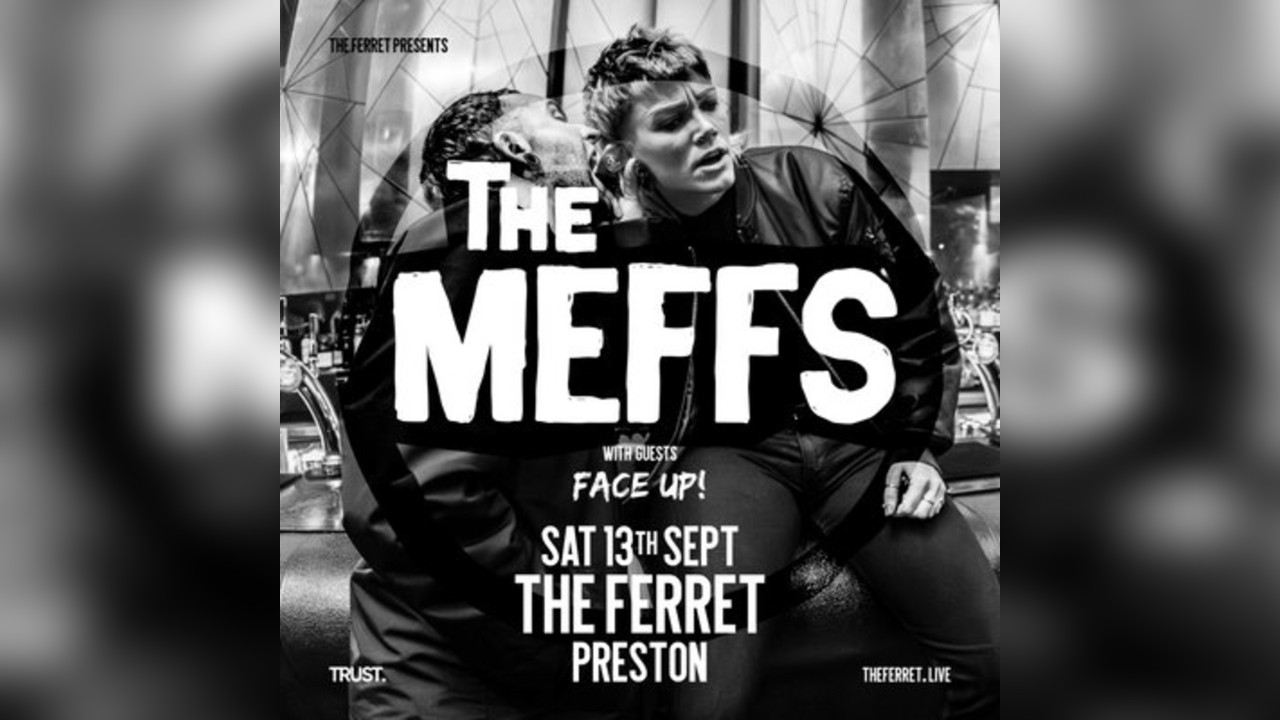 The Meffs + Face Up