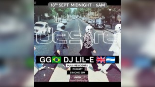 DESIRE - Weekly Thursday After Party - GG / LIL-E