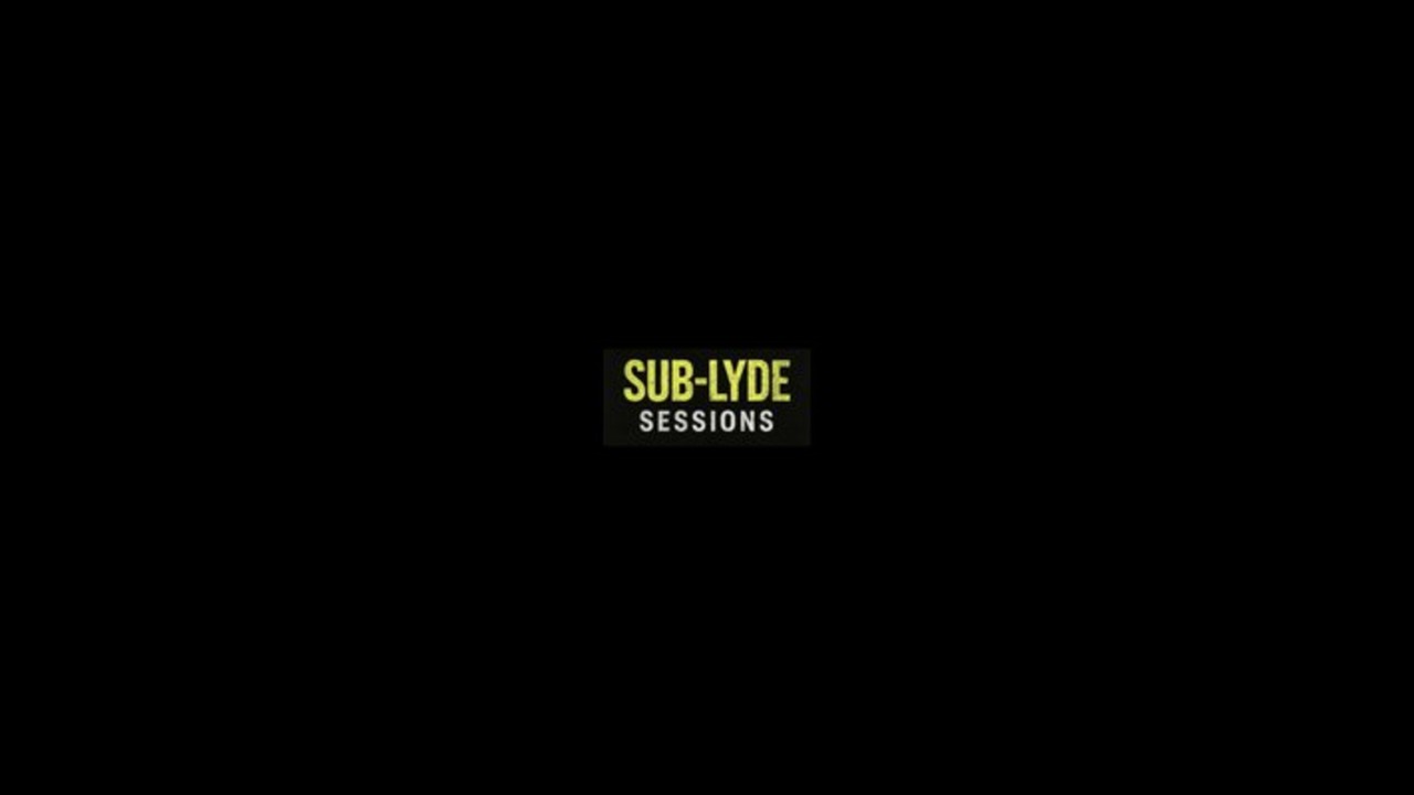 SUB-LYDE SESSIONS- The launch