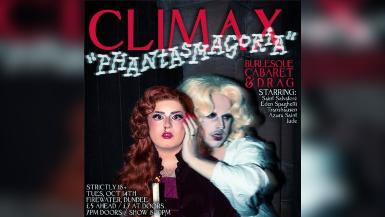 CLIMAX: Phantasmagoria