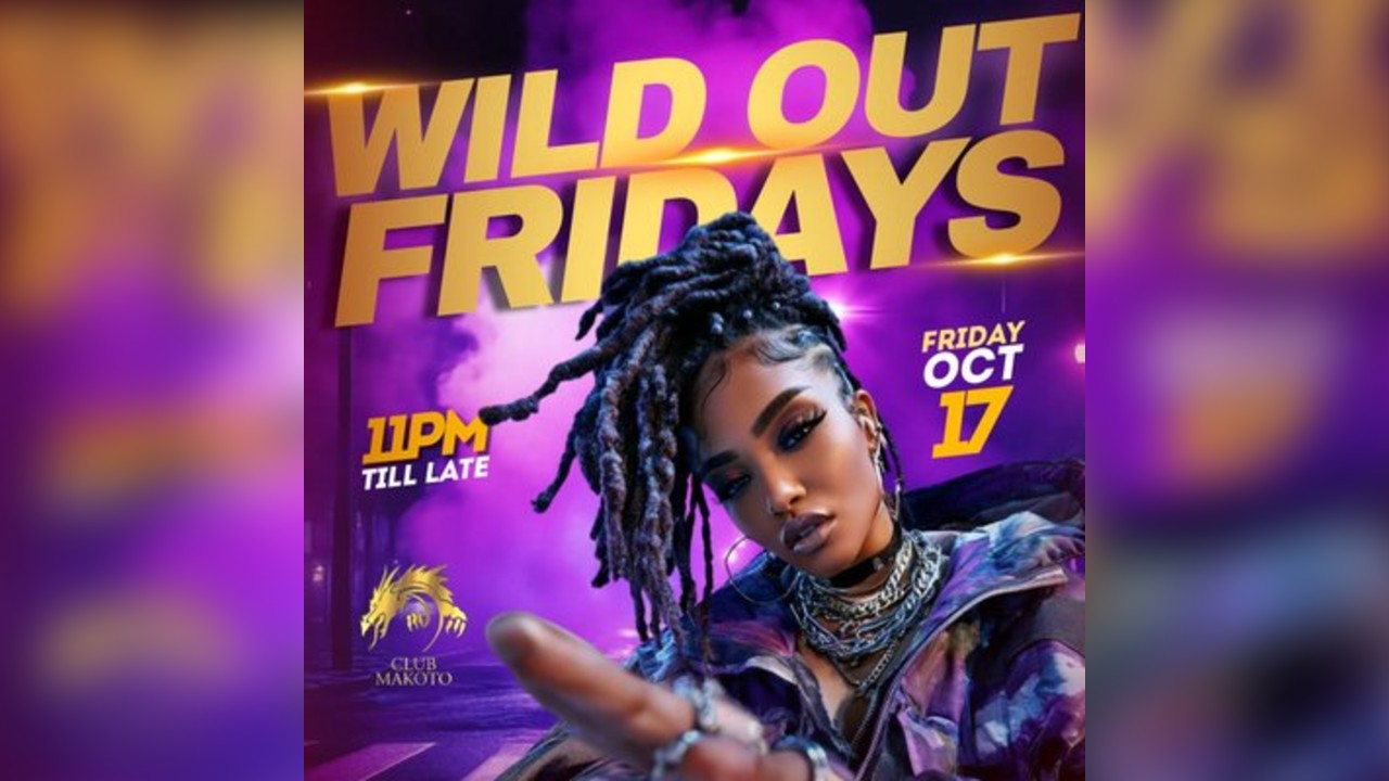 WILD OUT Friday's