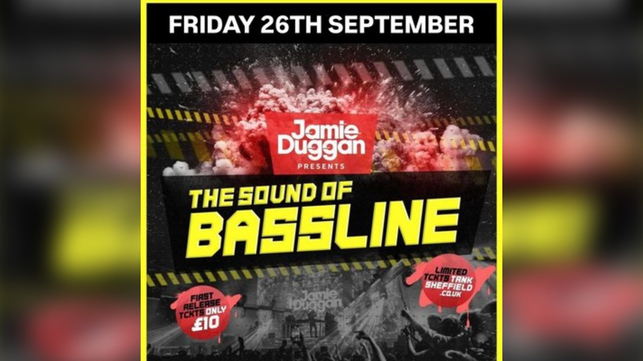 Sound Of Bassline SHEFFIELD