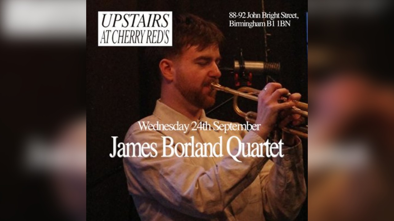 James Borland Quartet - Live at Cherry Red's