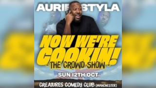 Now We're COOKIN - AURIE STYLA ||Creatures Comedy Club