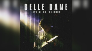 Belle Dame Live at To The Moon