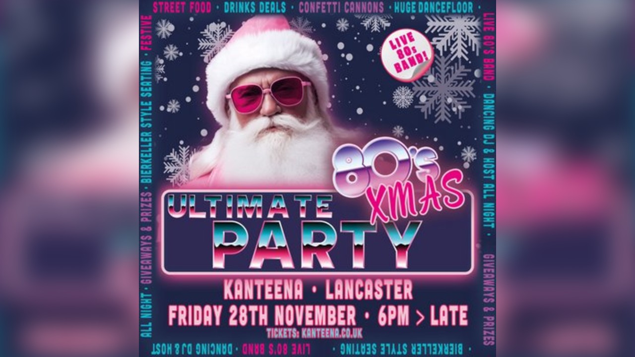 Ultimate 80s Xmas Party