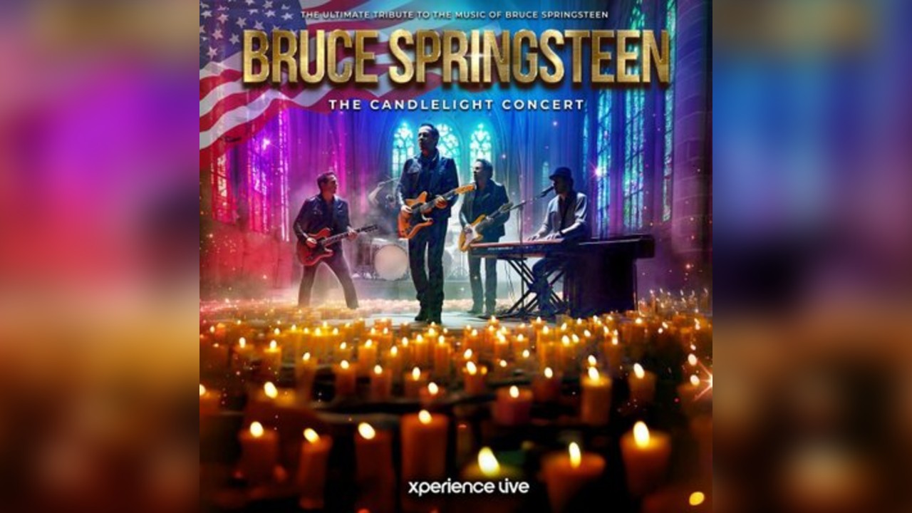 The Music of Bruce Springsteen - The Candlelight Concert