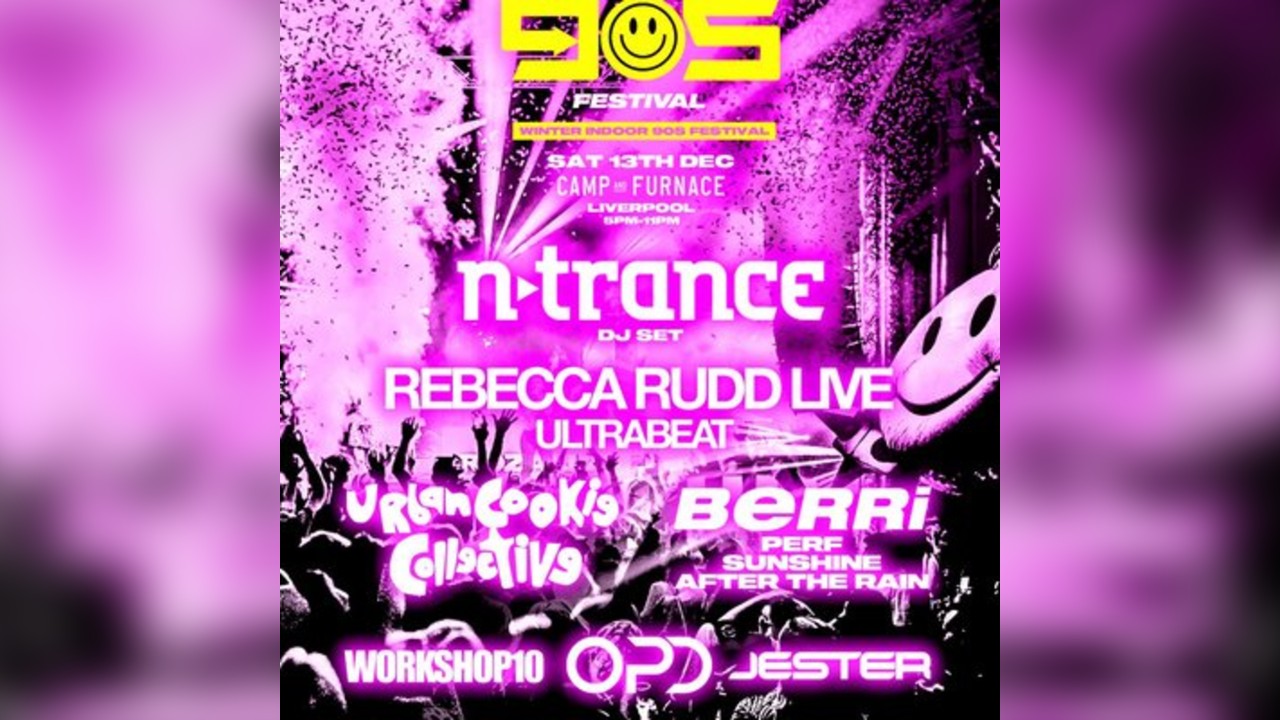 Back To The 90s Dance Anthems - Camp & Furnace