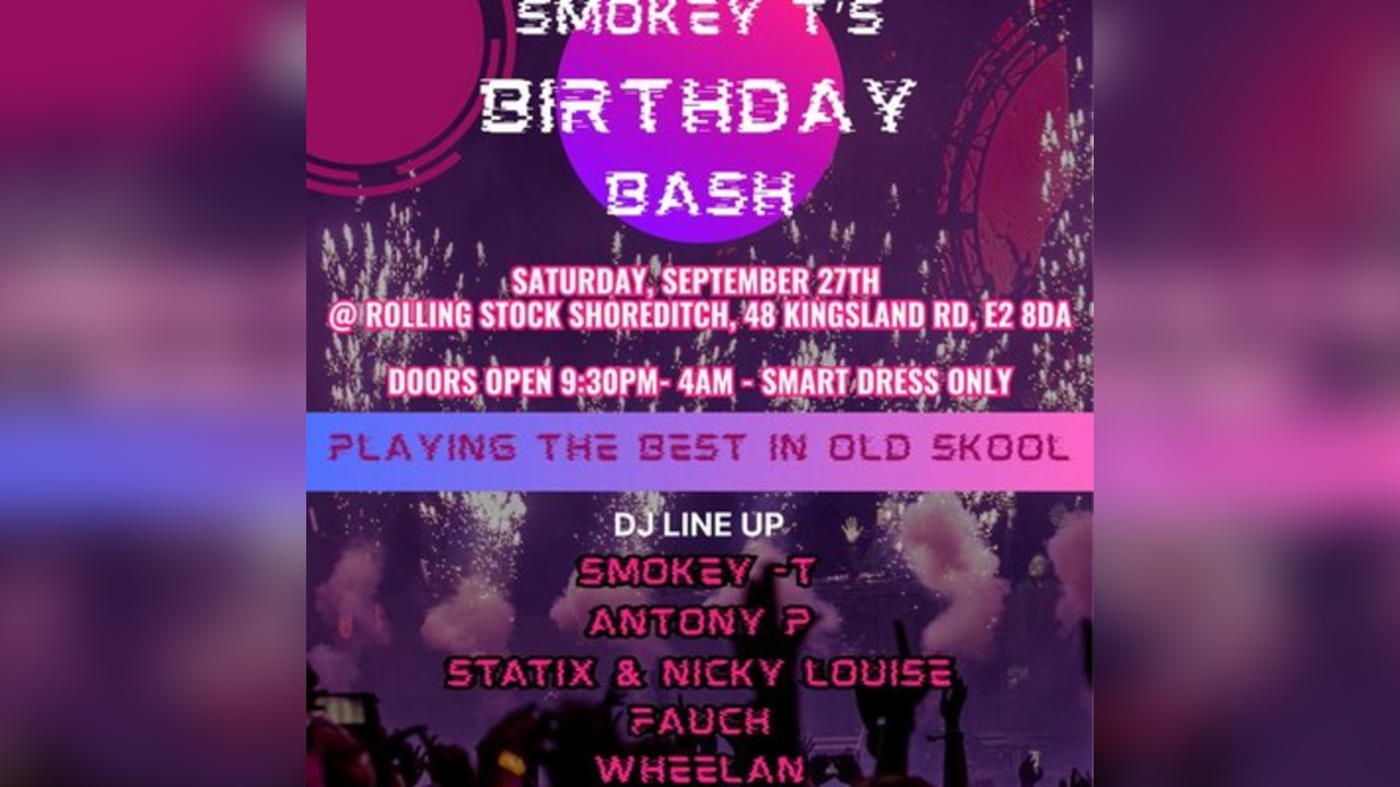 Smokey-T's Birthday Bash