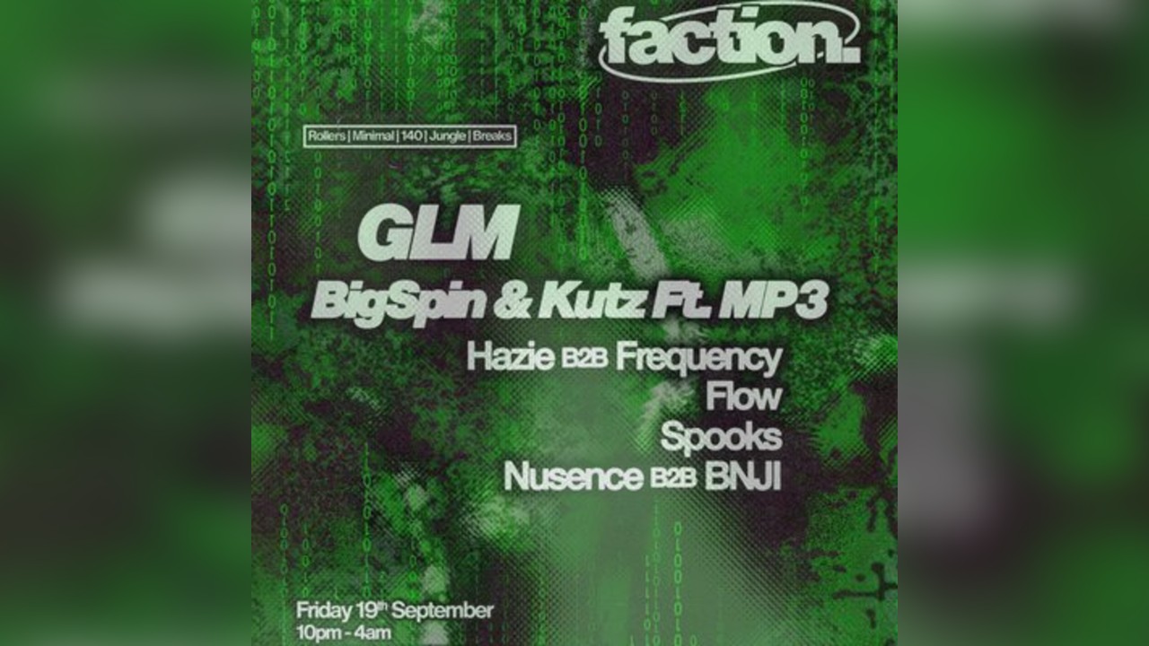 Faction Presents: GLM + Support