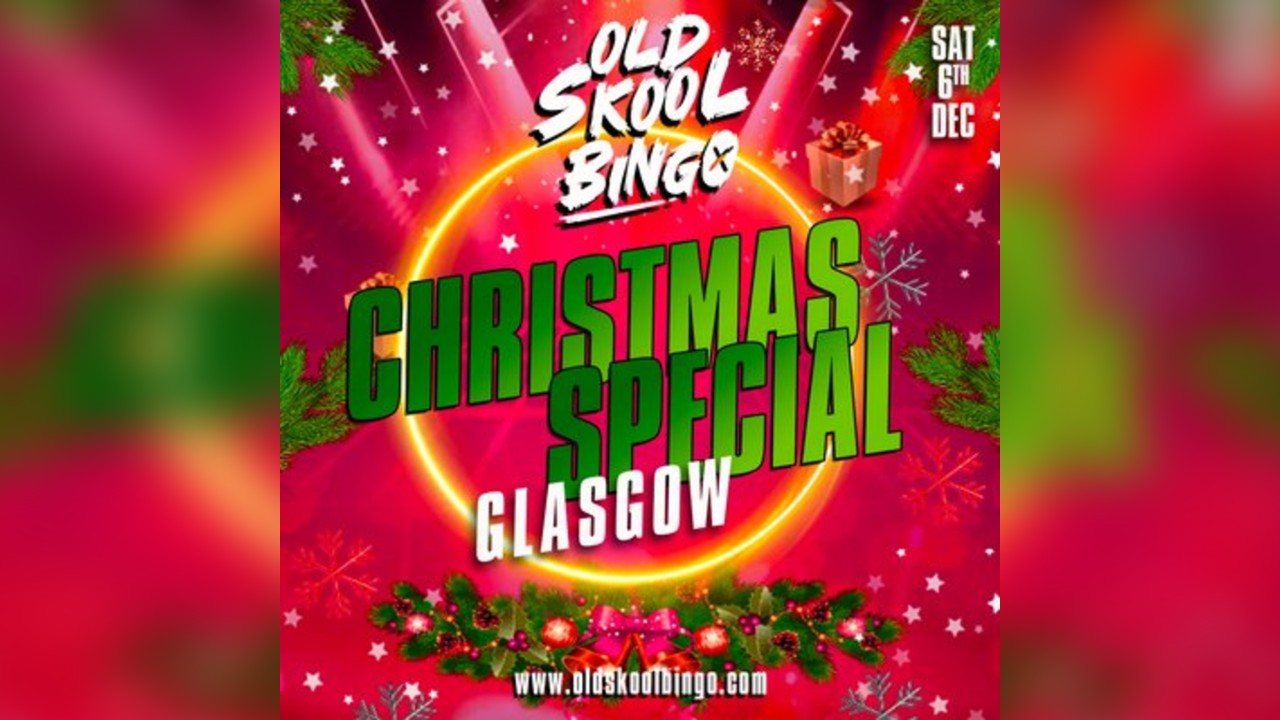 Old Skool Bingo Sat 6th December Glasgow