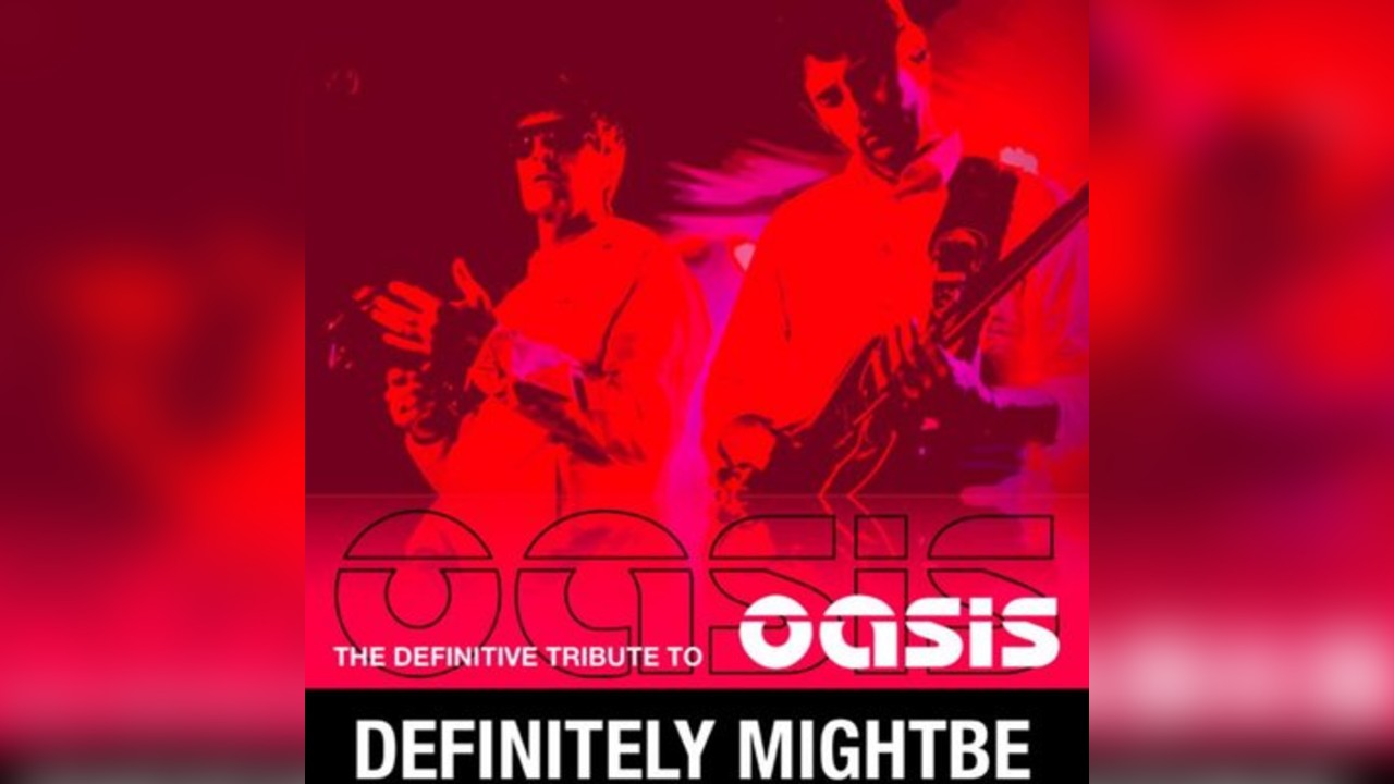 Oasis tribute- Definitely Mightbe