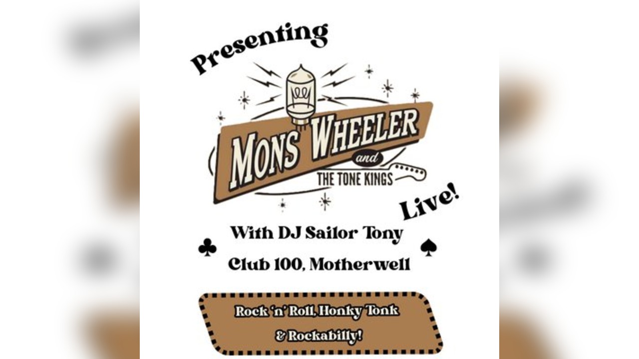 Mons Wheeler & The Tone Kings + DJ Sailor Tony