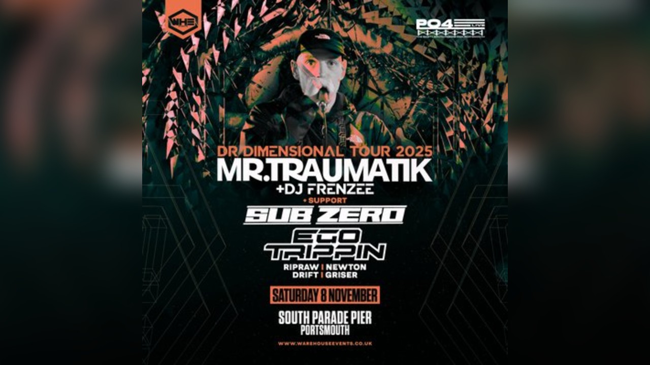 WHE Presents: Mr Traumatik + Support | Portsmouth