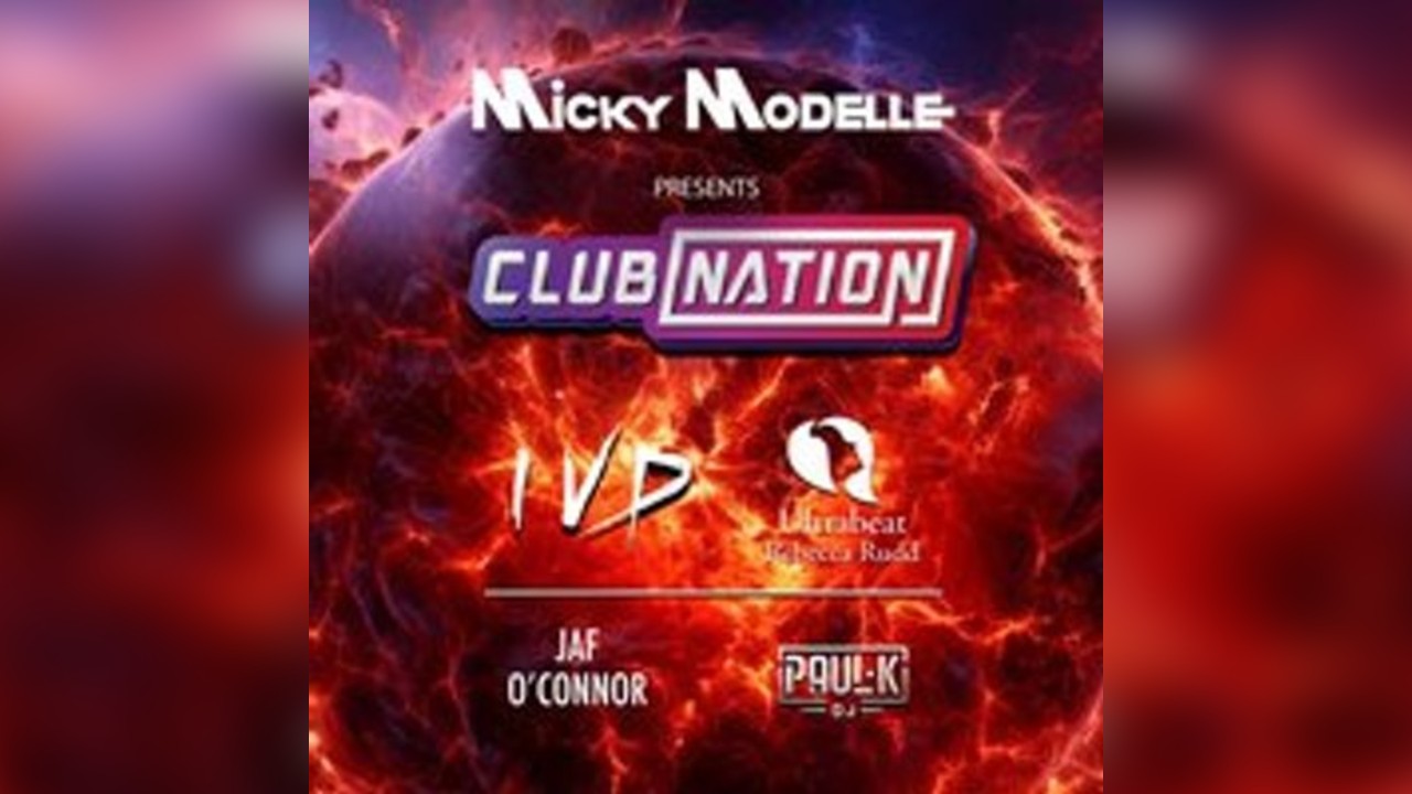 Club Nation with Micky Modelle