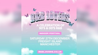 R&B Lovers - Saturday 27th December - Freight Island Manchester