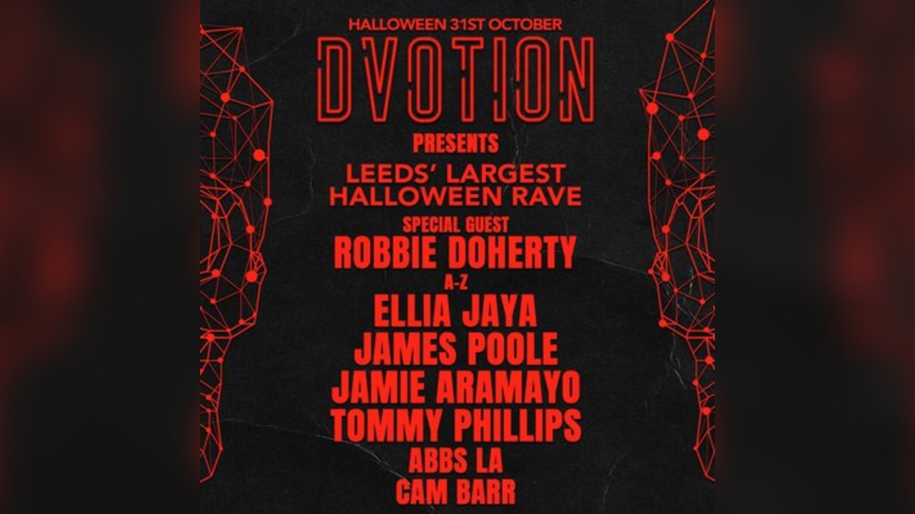 Dvotion Halloween Presents Robbie Doherty - Ellia Jaya +more