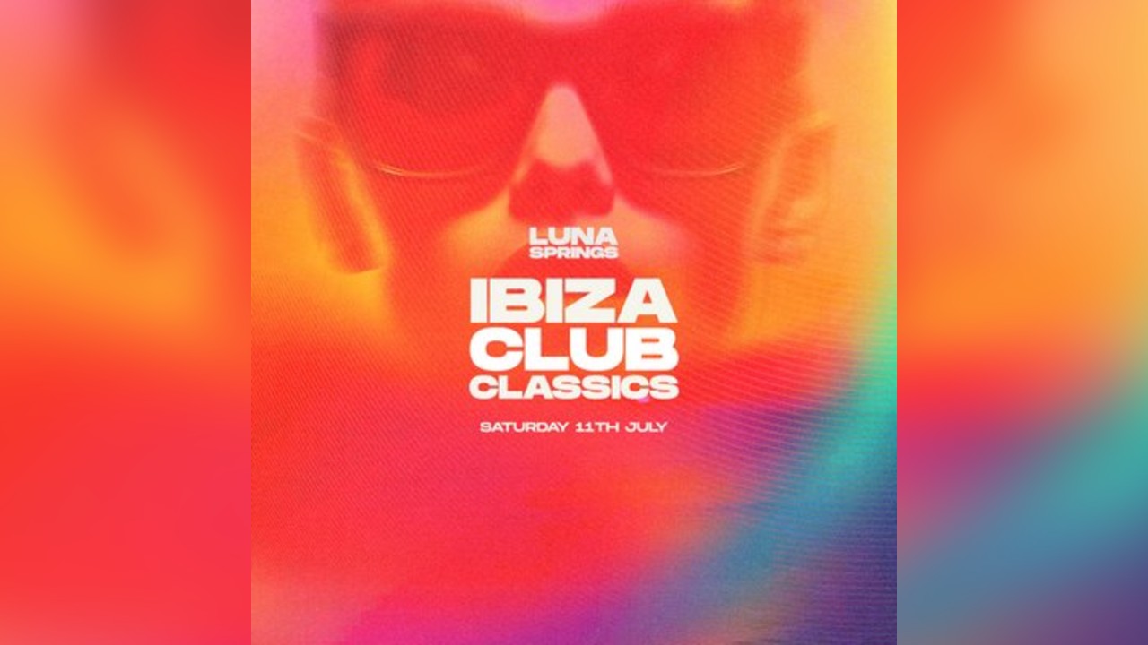 All Day Ibiza Club Classics x Luna Springs
