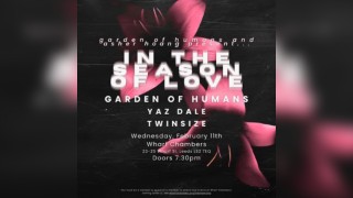 Asher Hoang & Garden of Humans Present... In the Season of Love