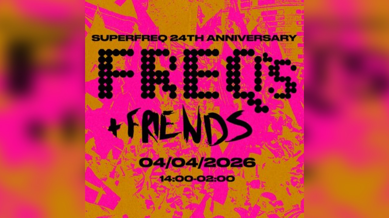 Freqs & Friends. Superfreq's 24th Anniversary