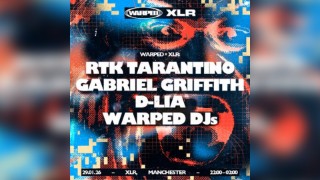 Warped x XLR presents: RTK Tarantino
