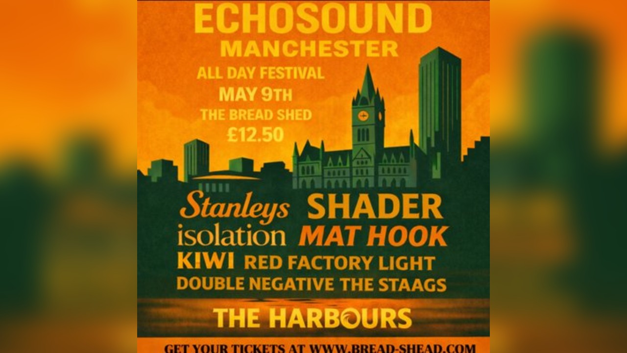 ECHO SOUND FESTIVAL - The Bread Shed, Manchester