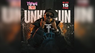 Tipsy presents... Unknown T LIVE| 15th Feb '25