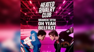 Heated Rivalry Club Night (Belfast)