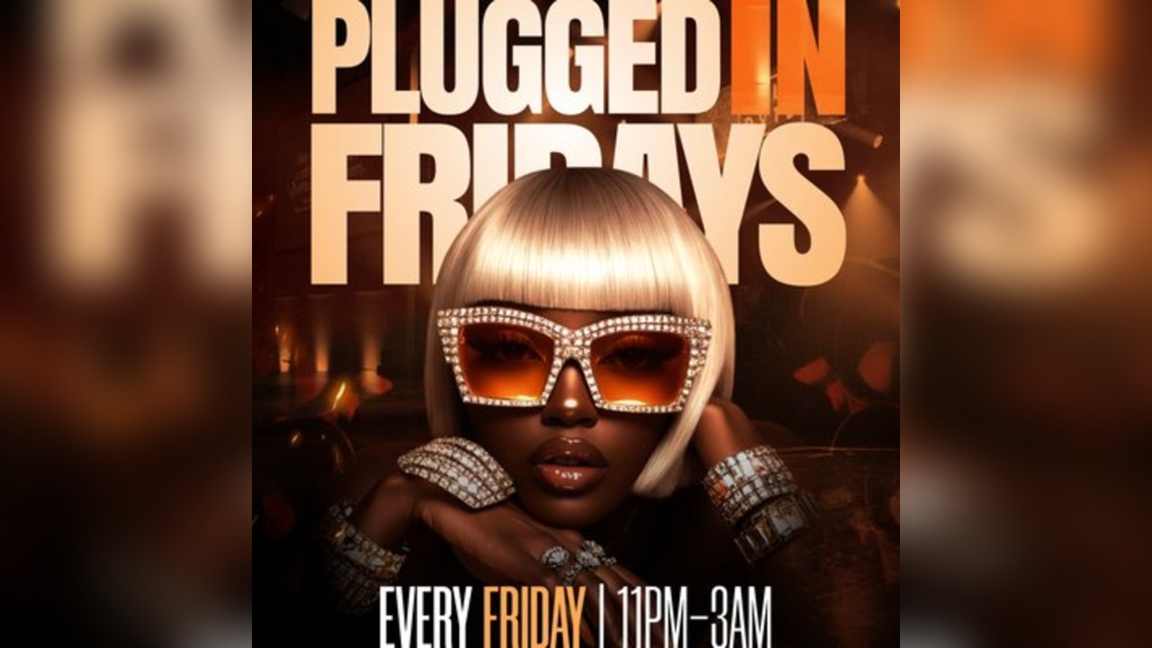 Plugged In Fridays