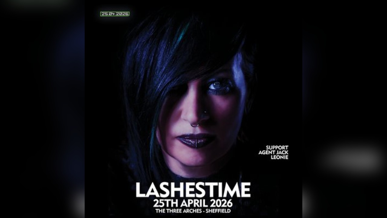 April 25th | Sheffield | Lashestime