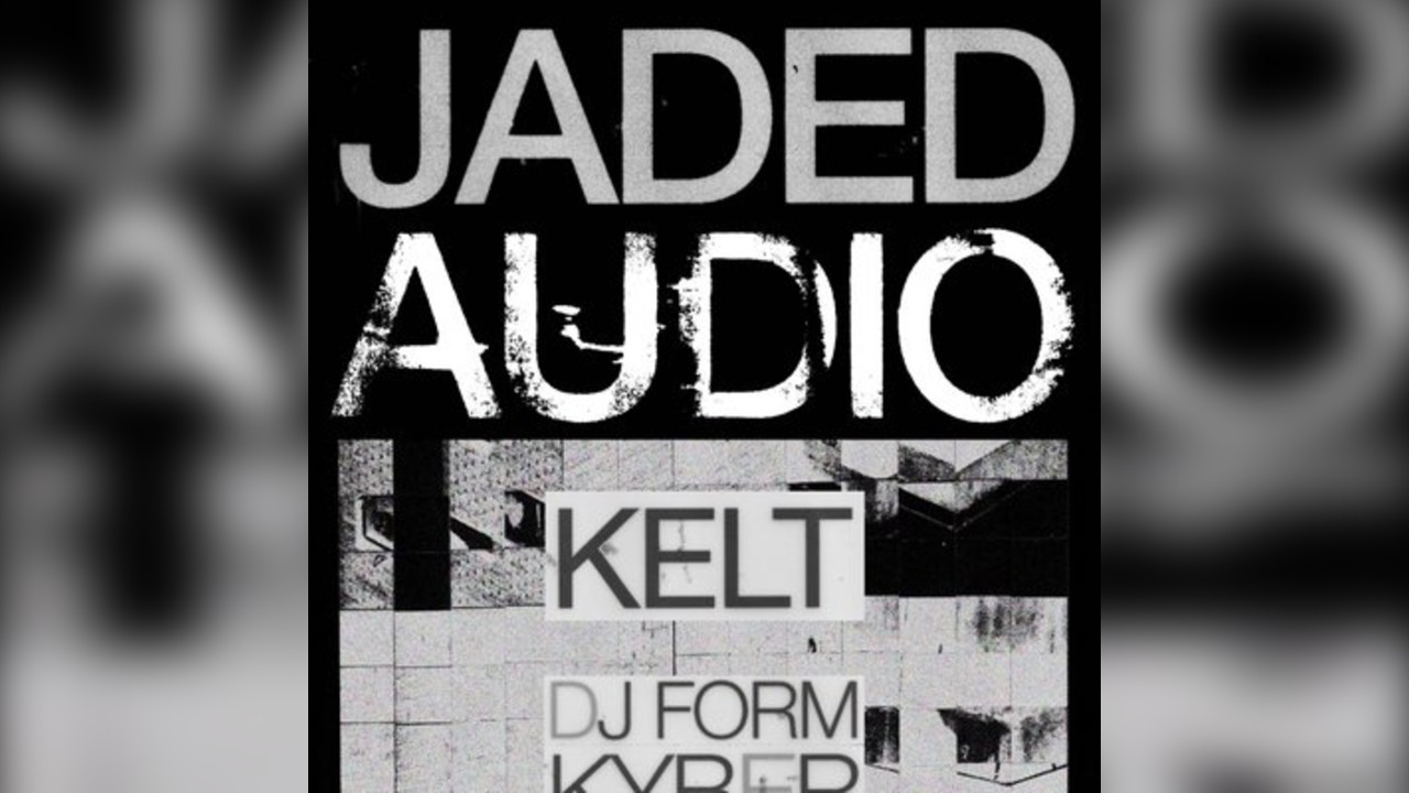 Jaded Audio Presents: KELT @TheBagFactory