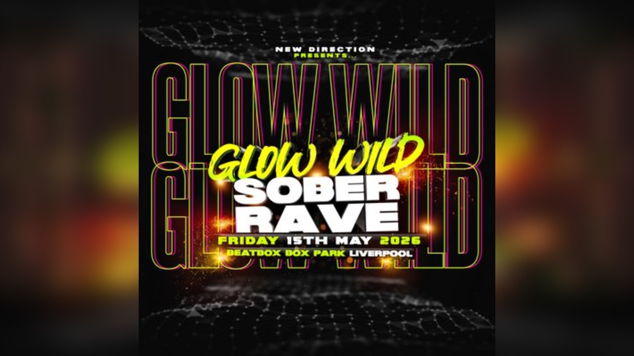 Glow Wild Sober Rave