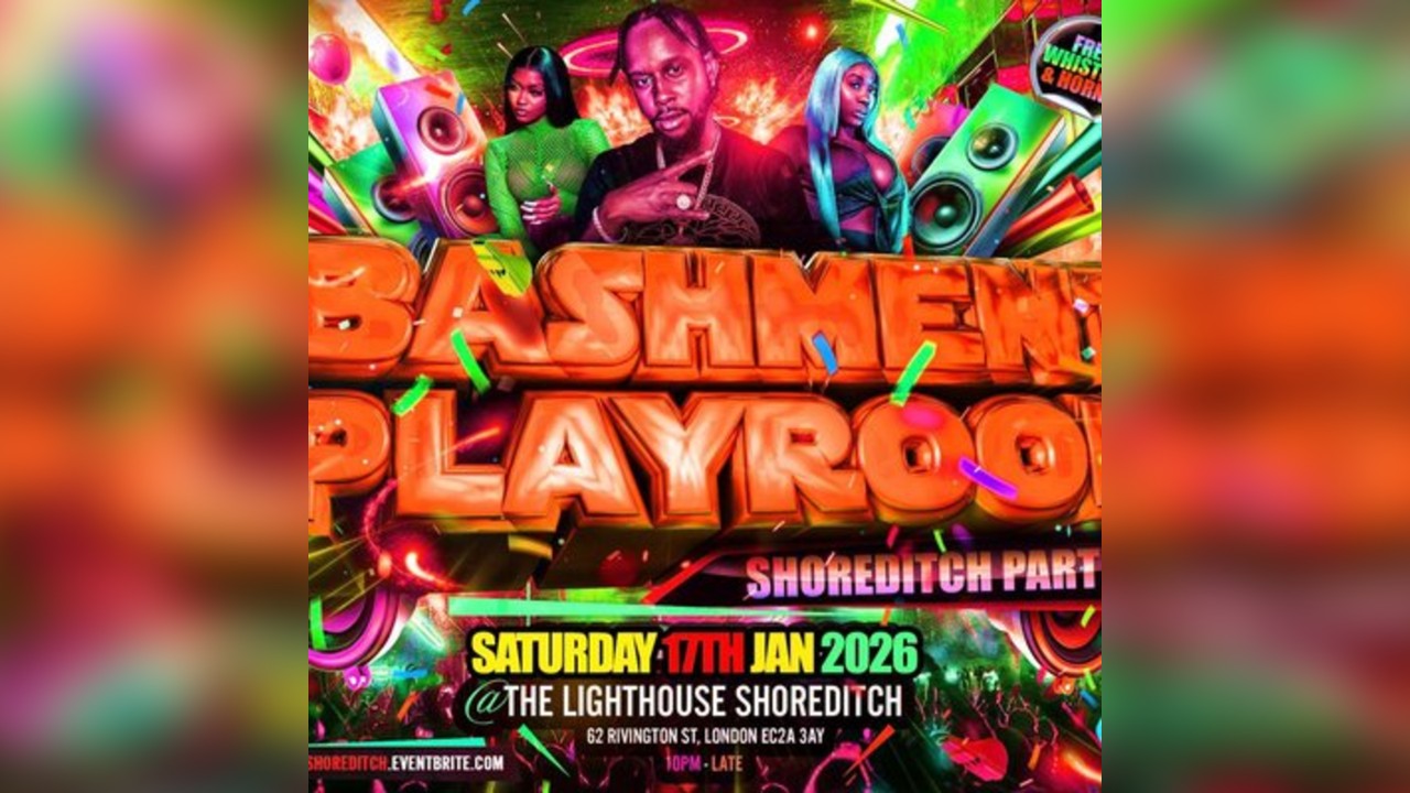 Bashment Playroom - Shoreditch Party
