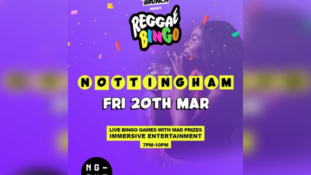 Reggae Bingo - Nottingham - Fri 20th Mar