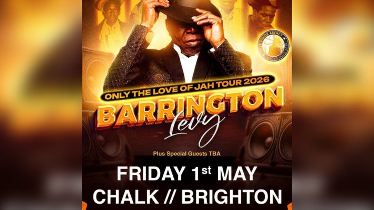 Barrington Levy // Friday 1st May // Chalk // Brighton