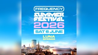 Frequency Festival 2026 @ Luna Springs Birmingham