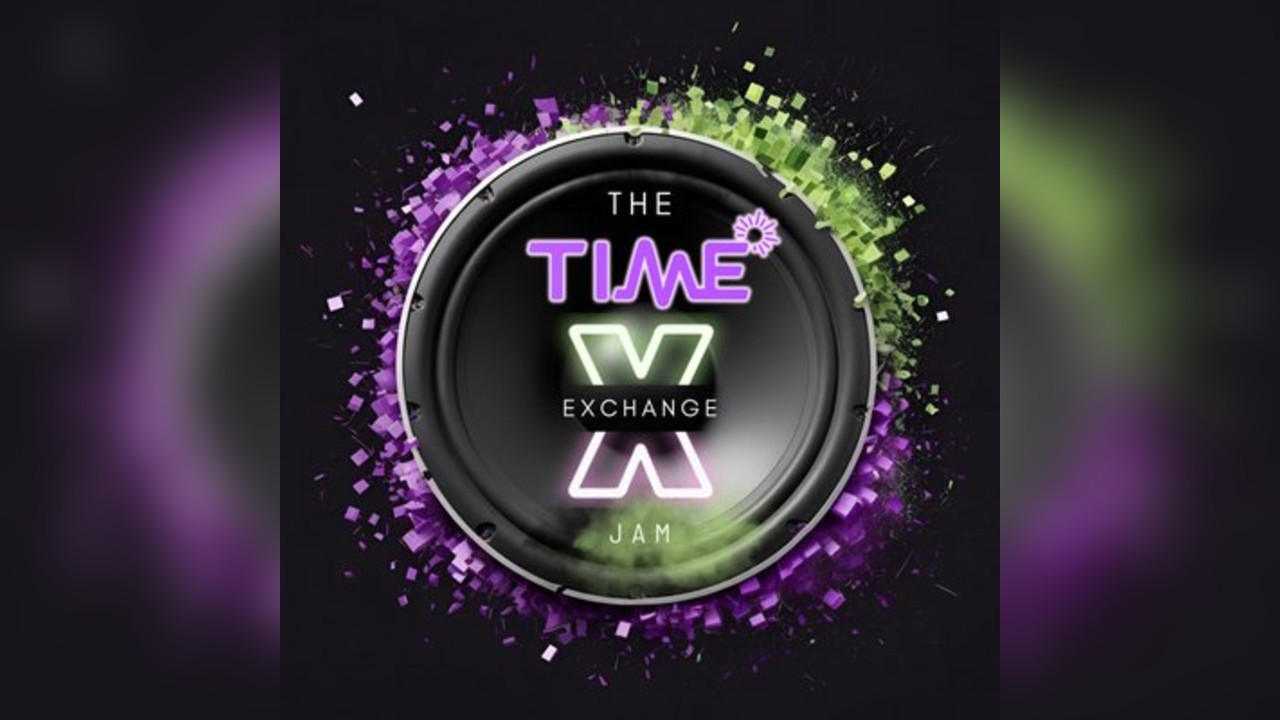 TIME Exchange Jam- 'HOUSE PARTY'
