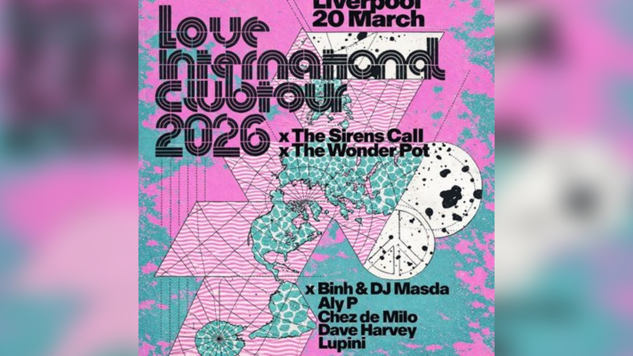 Love International - Binh & DJ Masda, Dave Harvey, Chez de Milo