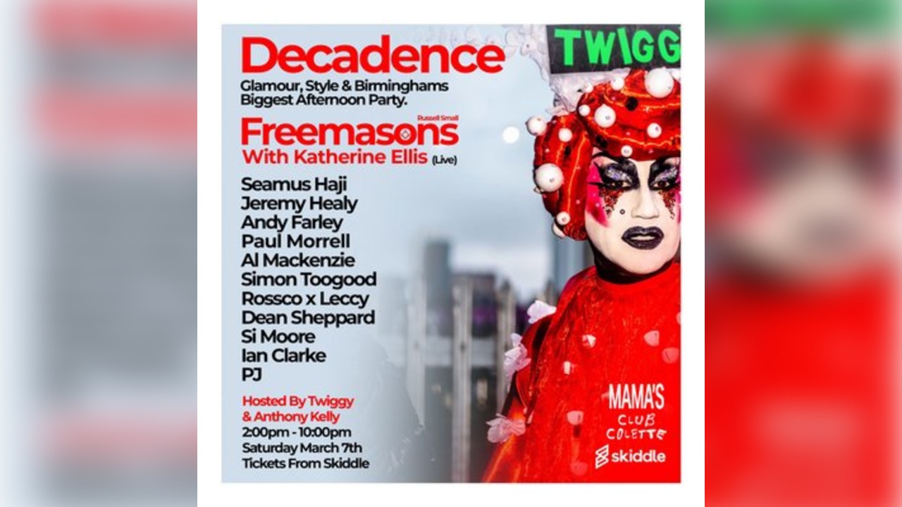 Decadence Birmingham - Saturday March 7th 2026