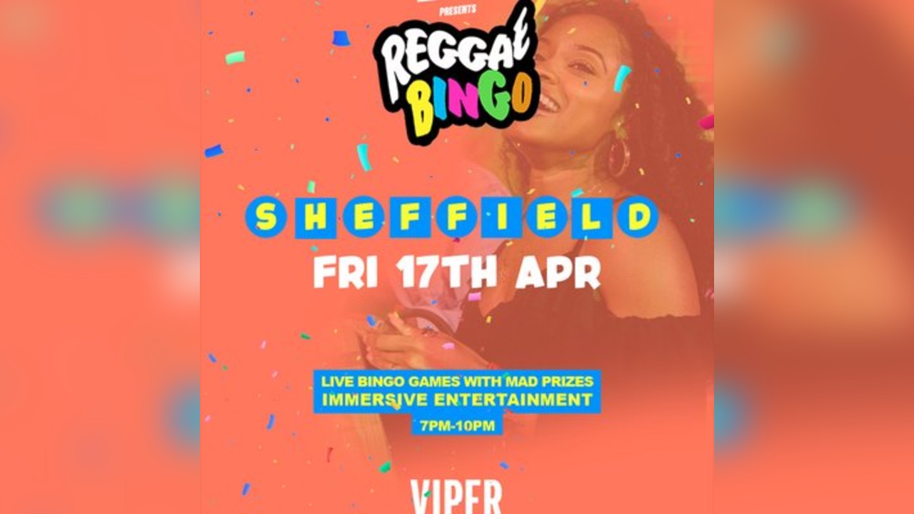Reggae Bingo - Sheffield - Fri 17th Apr