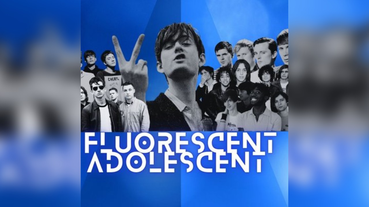 Fluorescent Adolescent - INDIE/BRITPOP BANGERS