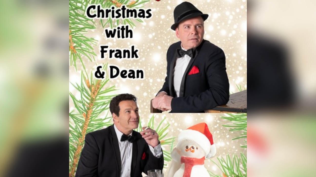 Christmas with Frank and Dean - Ratpack Revisited