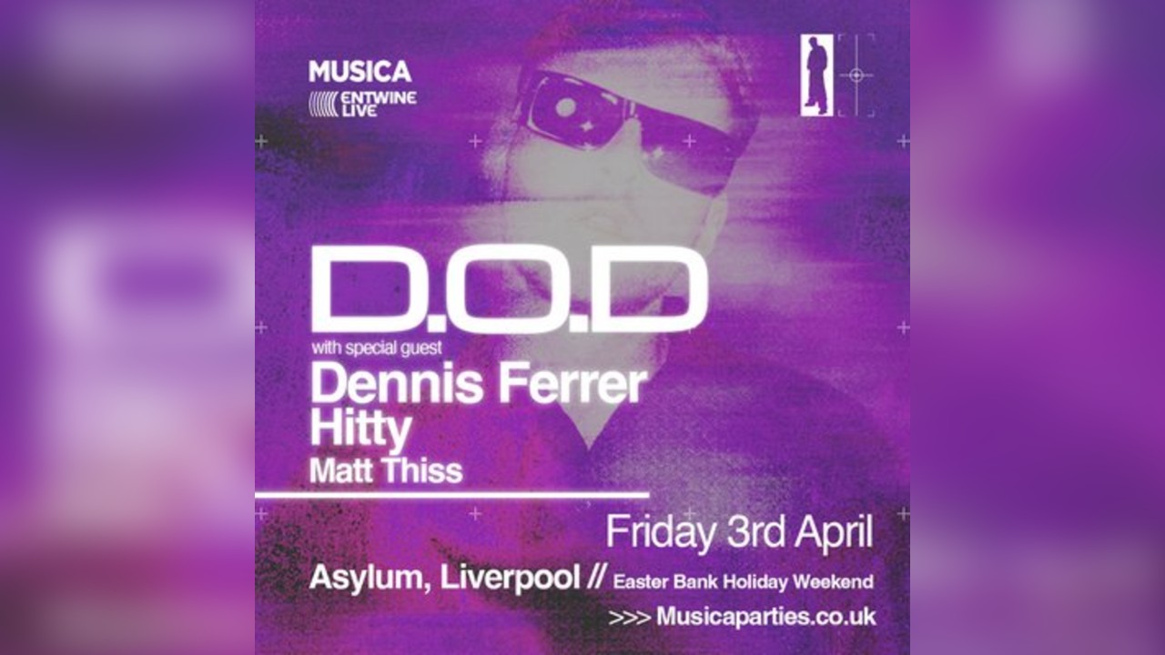 Musica Presents: D.O.D and Friends