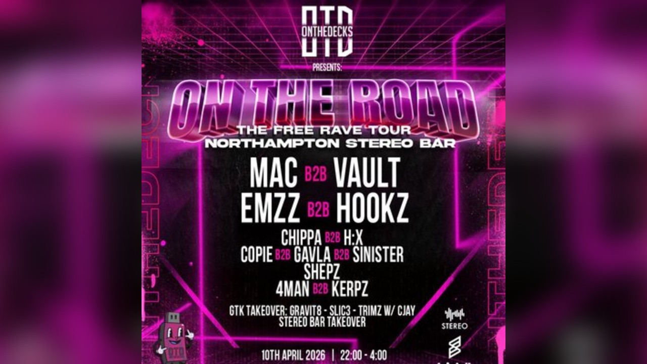 OTD: On The Road Tour - NORTHAMPTON - Free DNB Rave