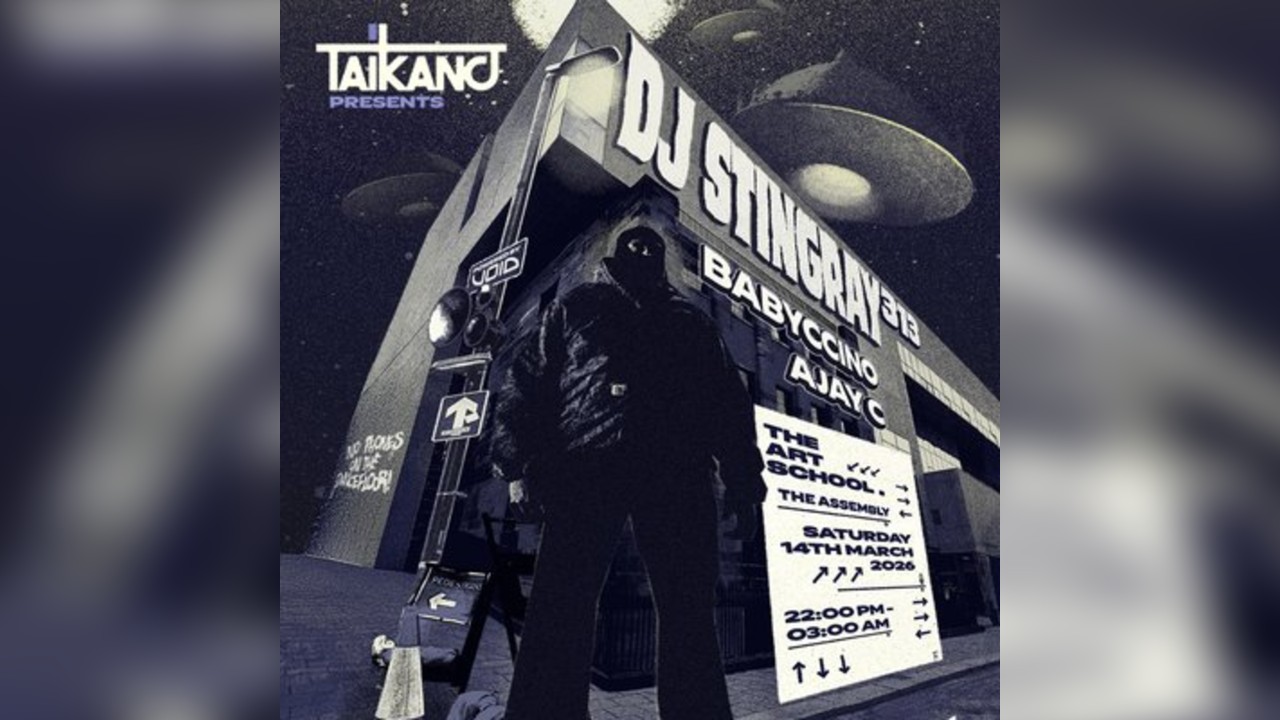 TAIKANO presents DJ STINGRAY // BABYCCINO // AJAY C