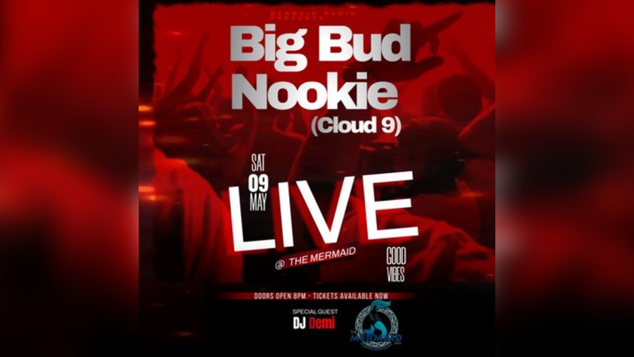 Big Bud & Nookie (Cloud 9) LIVE
