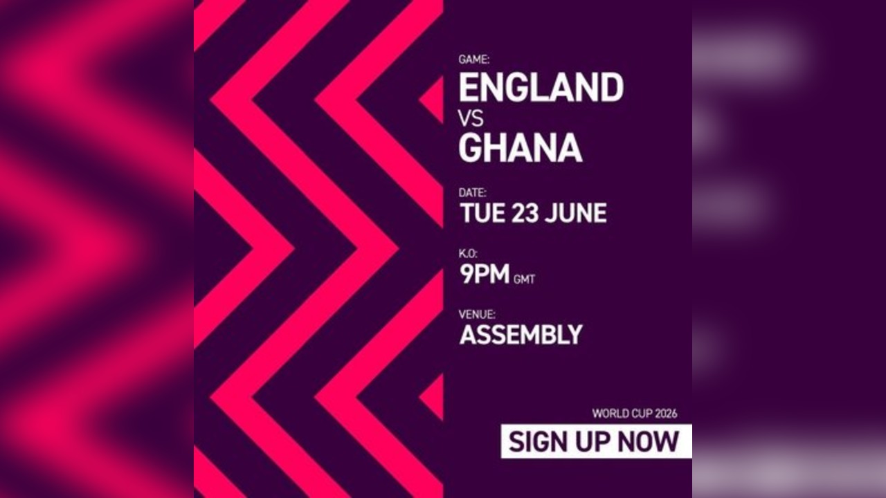 ENGLAND VS GHANA Tues 23/06/26 FANZONE [SIGN UP NOW]