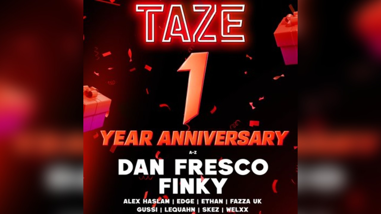 TAZE 1 year Anniversary